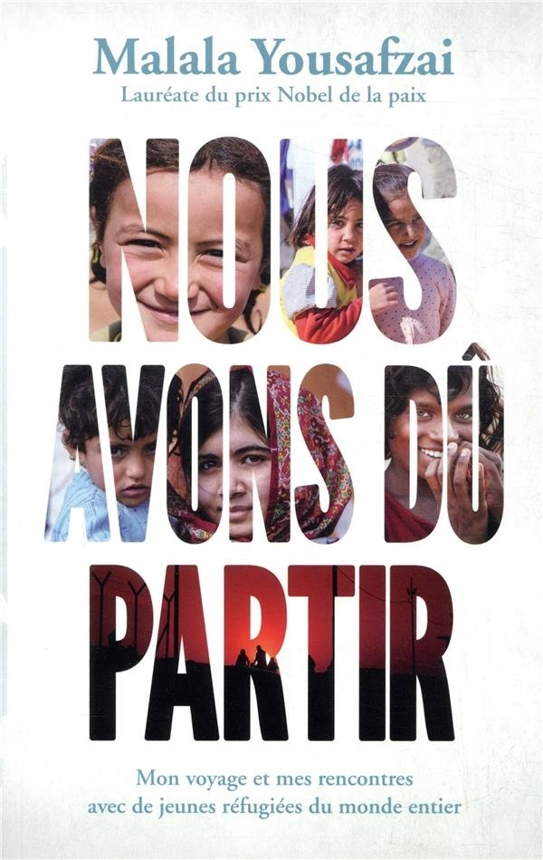 Malala - Nous avons dû partir