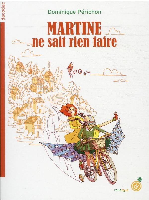 Martine ne sait rien faire