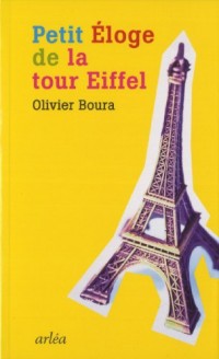Petit éloge de la tour Eiffel