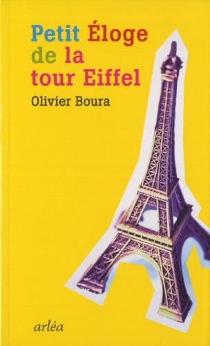 Petit éloge de la tour Eiffel