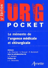 URG' Pocket : Le mémento de l'urgence médicale et chirurgicale