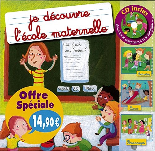 Je découvre l'école maternelle