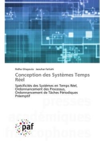 Conception des Systèmes Temps Réel: Spécificités des Systèmes en Temps Réel, Ordonnancement des Processus, Ordonnancement de Tâches Périodiques Préemptif