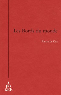 Les Bords du monde