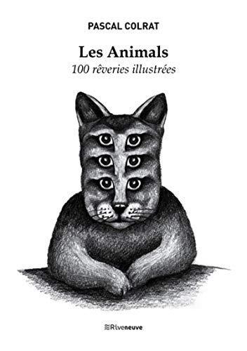 Les Animals - 100 rêveries illustrées