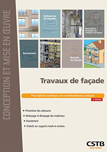Travaux de Facade - Prescriptions Techniques et Recommandations Pratiques
