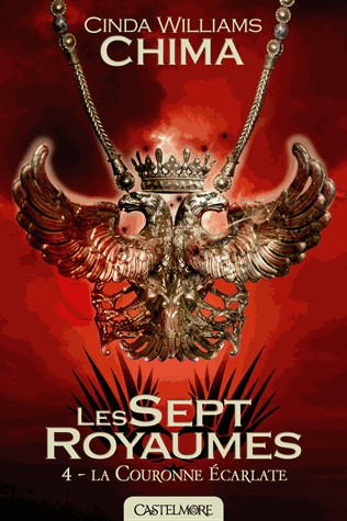 Les Sept Royaumes T04 La Couronne écarlate