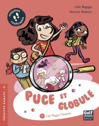 Puce et Globule - Tome 1 les Mages Tetanox