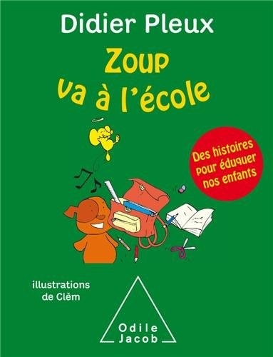 Zoup va à l'école