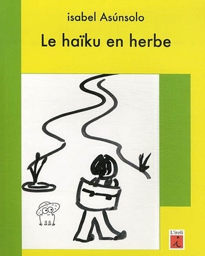 Le haïku en herbe
