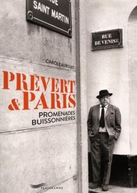 Prévert & Paris - Promenades buissonières