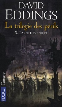 La Trilogie des Périls (3)