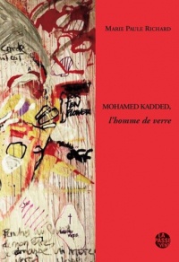 Mohamed Kadded, l'Homme de Verre