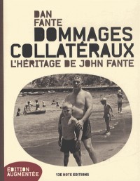 Dommages collatéraux : L'héritage de John Fante