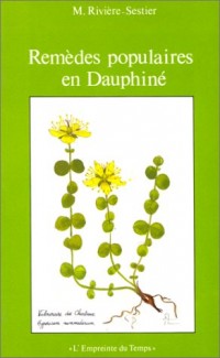 Remèdes populaires en Dauphiné