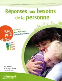 Réponses aux besoins de la personne BAC PRO Services aux personnes et aux territoires 1re-Tle