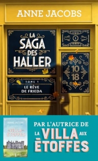 La saga des Haller - Le rêve de Frieda - Volume 1 (1)