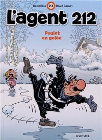 L'agent 212, Tome 23 : Poulet en gelée