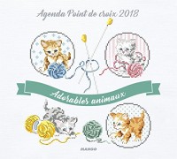 Agenda Point de Croix 2018 : Adorables Animaux
