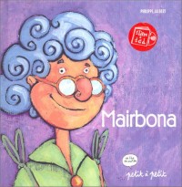 Mairbona, édition en occitan (1 livre + 1 CD)