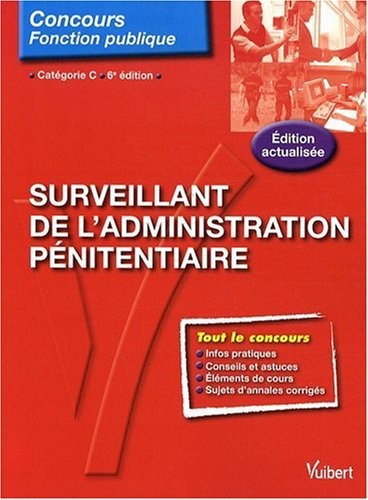 Surveillant de l'administration pénitentiaire : Catégorie C