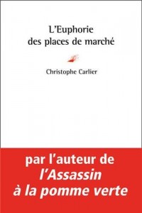 L'Euphorie des places de marché