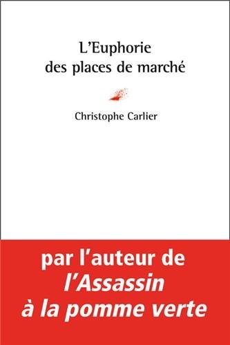 L'Euphorie des places de marché