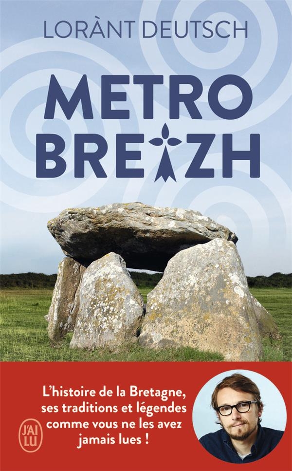 METROBREIZH: L'HISTOIRE DE LA BRETAGNE AU RYTHME DE SES VILLES ET VILLAGES