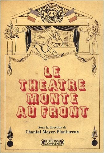 Le théâtre monte au front