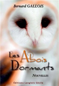 Les Abois dormants