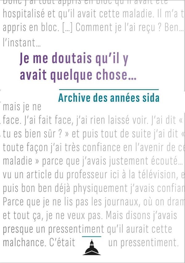 « Je me doutais qu'il y avait quelque chose »: Archive des années sida
