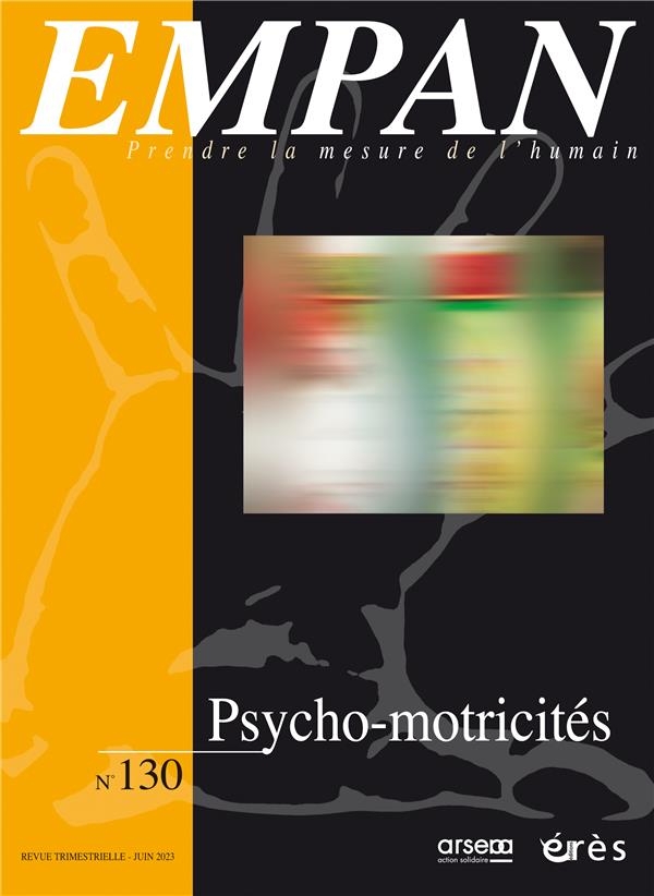 EMPAN 130 - Psycho-motricités