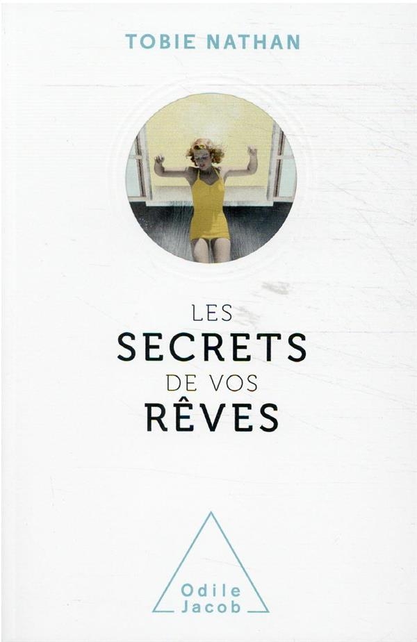 Les secrets de vos rêves - COLLECTOR