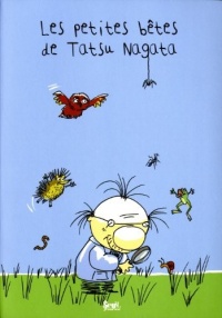 Les Petites bêtes de Tatsu Nagata