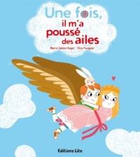 Manolo et pépin-les-oreilles : Une fois, il m'a poussé des ailes - Dès 5 ans