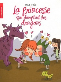 La princesse qui domptait les dragons