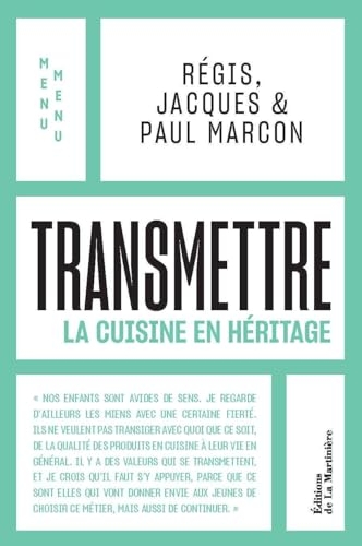 Transmettre: La Cuisine en héritage