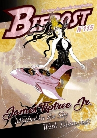 Bifrost n°115 - dossier James Tiptree: la revue des mondes imaginaires (2024)