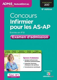 Concours Infirmier pour les AS-AP - Entrée en IFSI - Examen d'admission - Aide-soignant et Auxiliaire de puériculture - Concours 2017