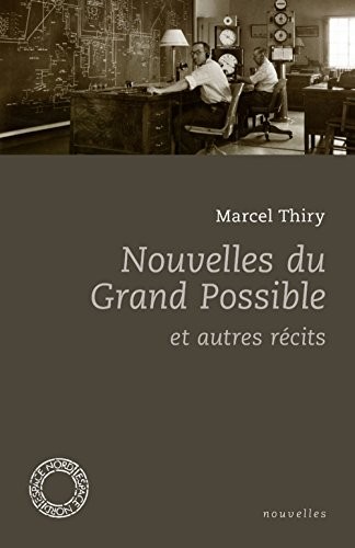 Nouvelles du grand possible