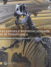 Les Galeries d'Anatomie Comparée et de Paleontologie