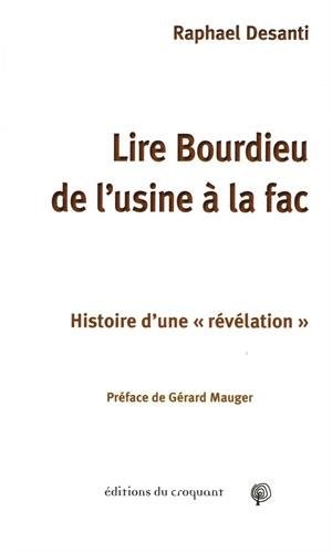 Lire Bourdieu de l'usine à la fac : Histoire d'une révélation