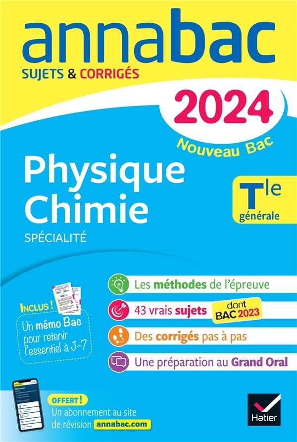 Annales du bac Annabac 2024 Physique-Chimie Tle générale (spécialité): sujets corrigés nouveau Bac
