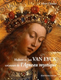 Hubert et Jan Van Eyck créateurs de l'Agneau mystique