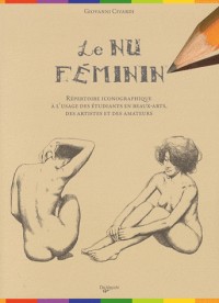 Le nu féminin : Cours de dessin : le corps humain