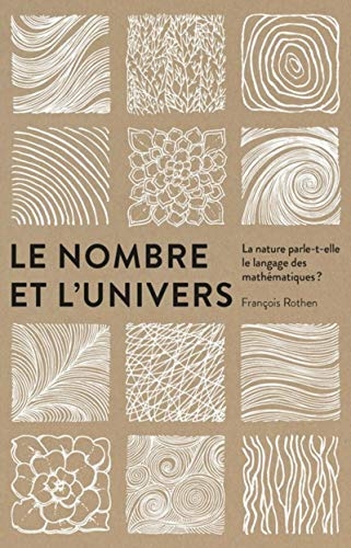 Le nombre et l'univers : Les mathématiques et le langage de la nature