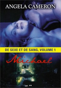 De sexe et de sang - Vol 1 : Michael