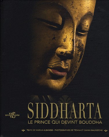 Siddharta - le Prince Qui Devint Bouddha