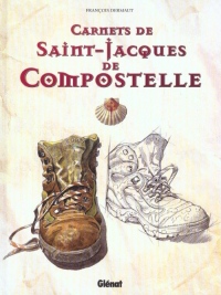 Carnets de Saint-Jacques de Compostelle : Journal de bord d'une renaissance
