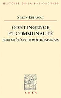 Contingence et communaute Kuki Shuzô, philosophe japonais